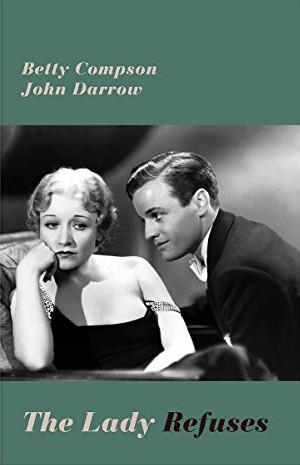 The Lady Refuses (1931) Cover