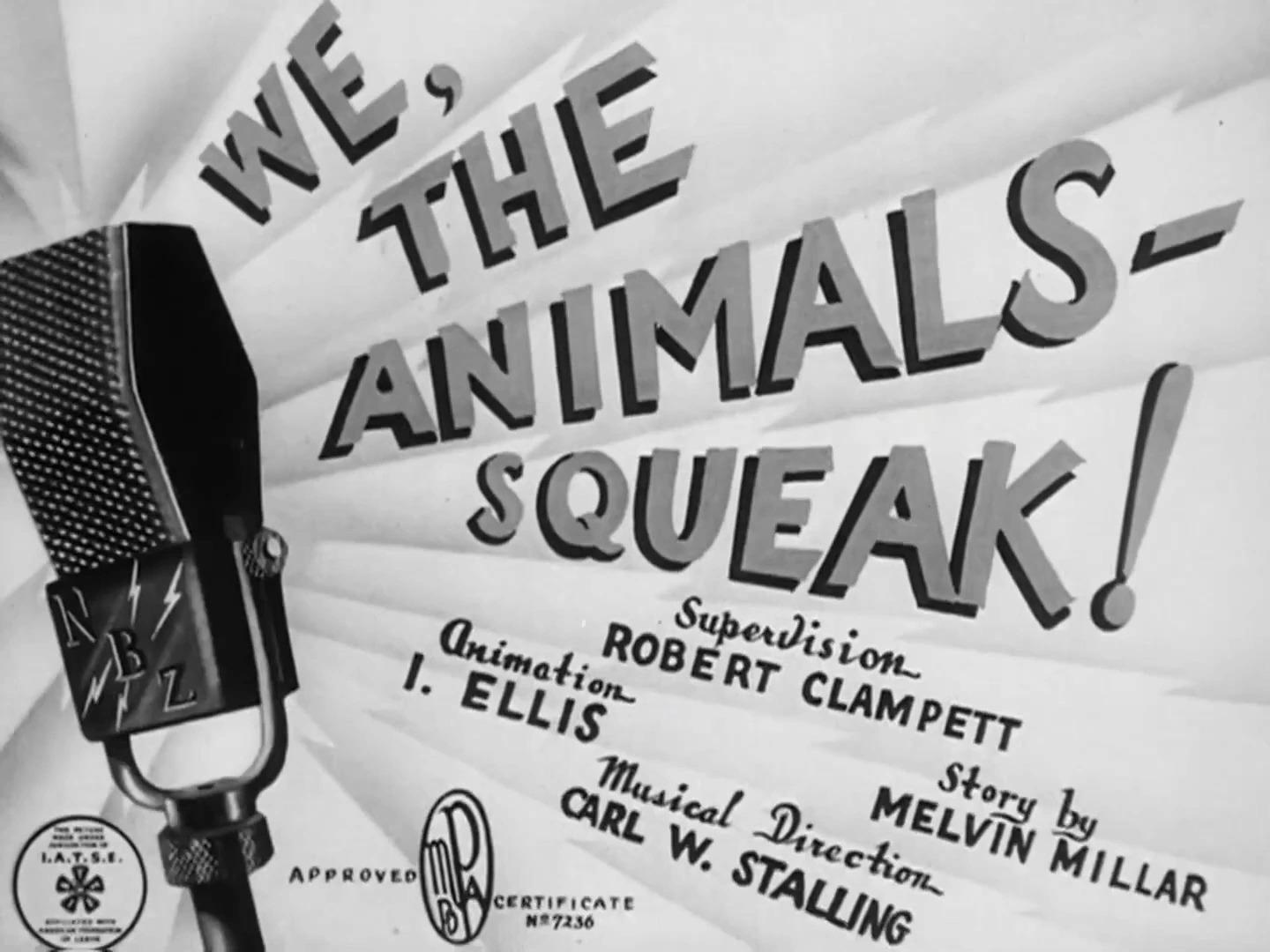 We, the Animals Squeak! (1941) Cover