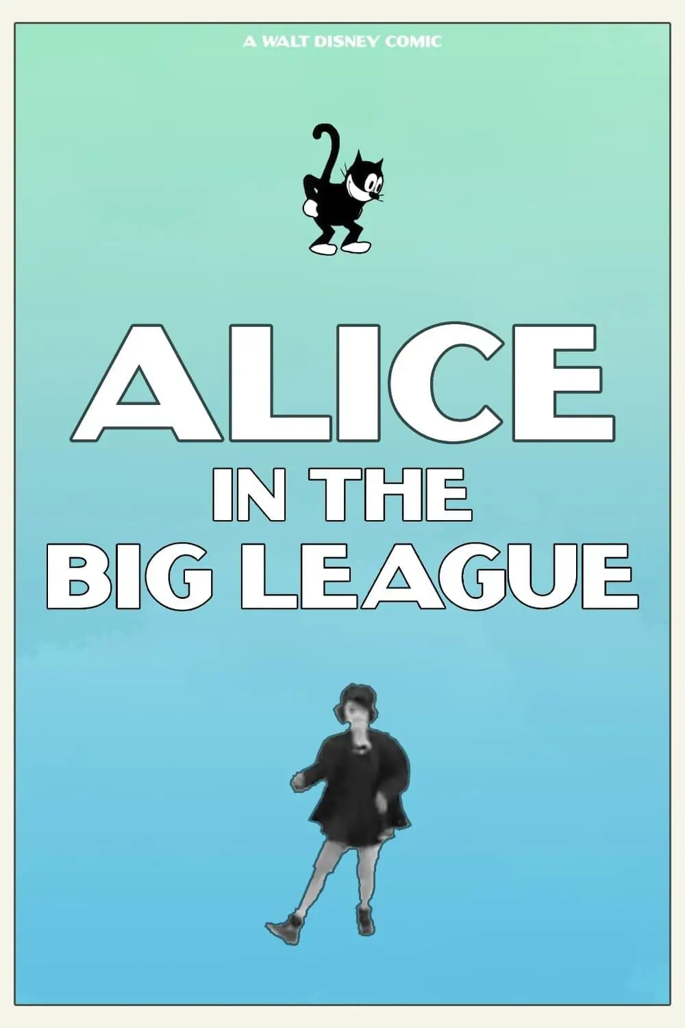 Alice in the Big League (1927) Cover