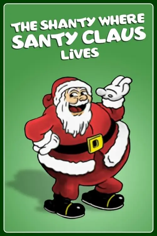 The Shanty Where Santy Claus Lives (1933) Cover