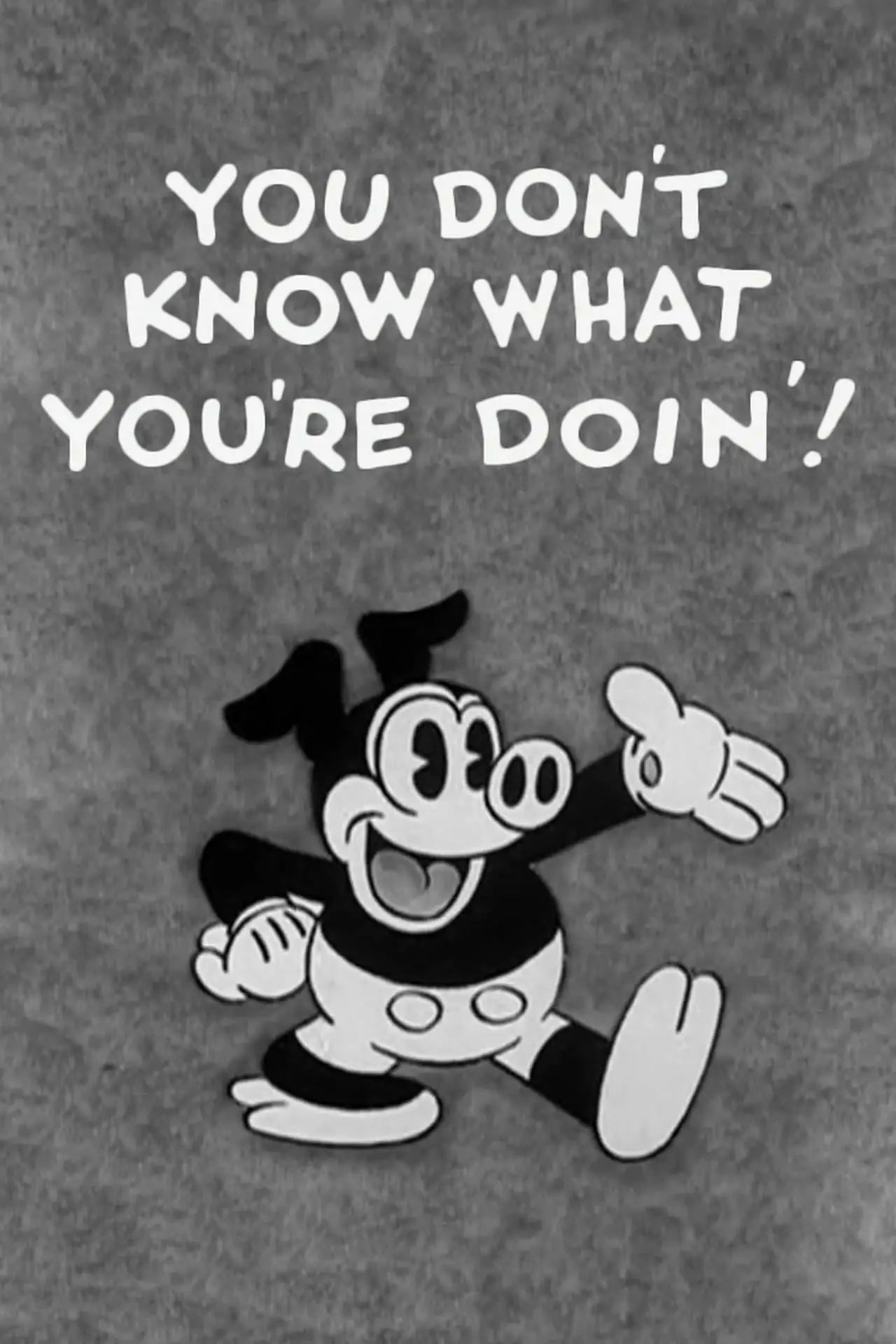 You Don't Know What You're Doin'! (1931) Cover